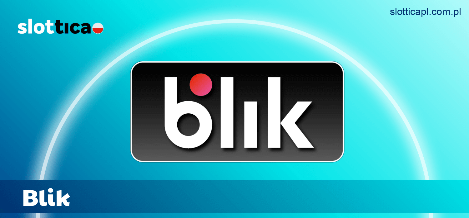 Szybkie płatności Blik w Slottica Polska