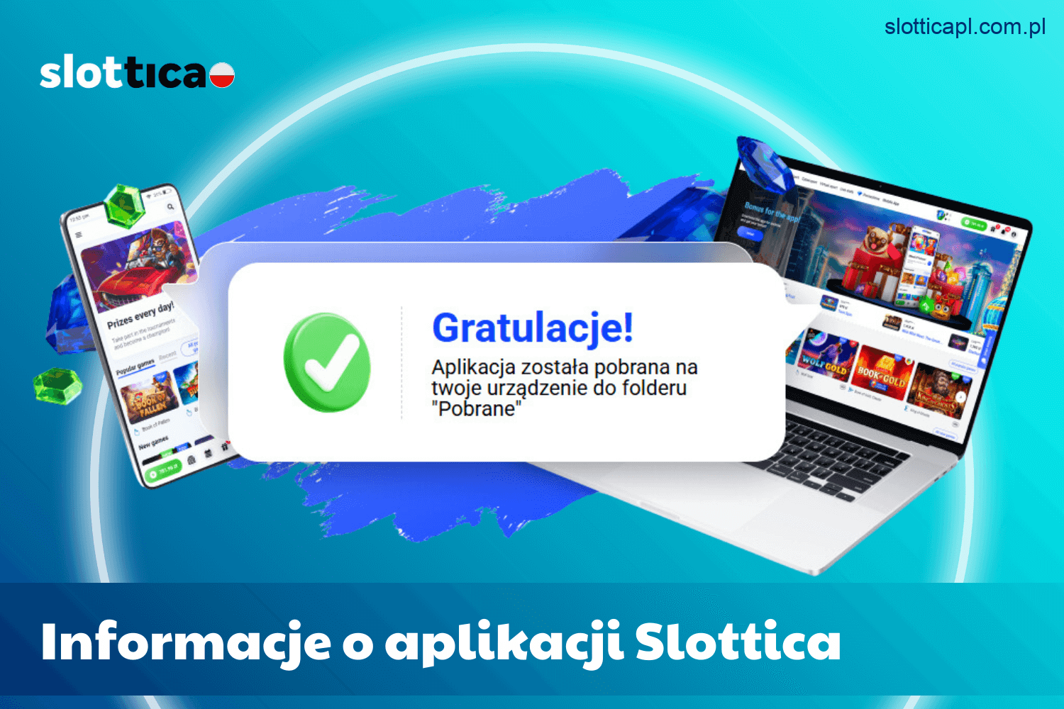 Podstawowe informacje o aplikacji mobilnej Slottica w Polsce