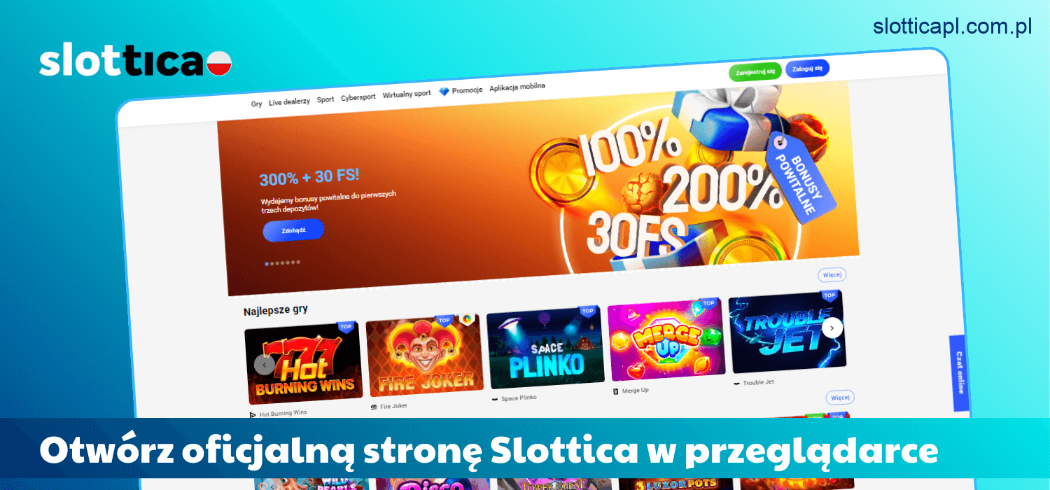 Wejdź na oficjalną stronę Slottica Casino Polska za pomocą przeglądarki
