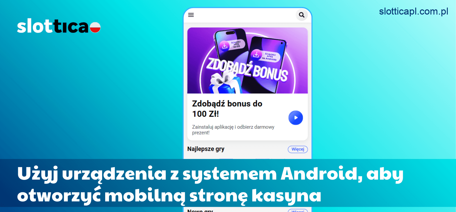 Uruchom stronę mobilną Slottica Casino Polska na urządzeniu z Androidem
