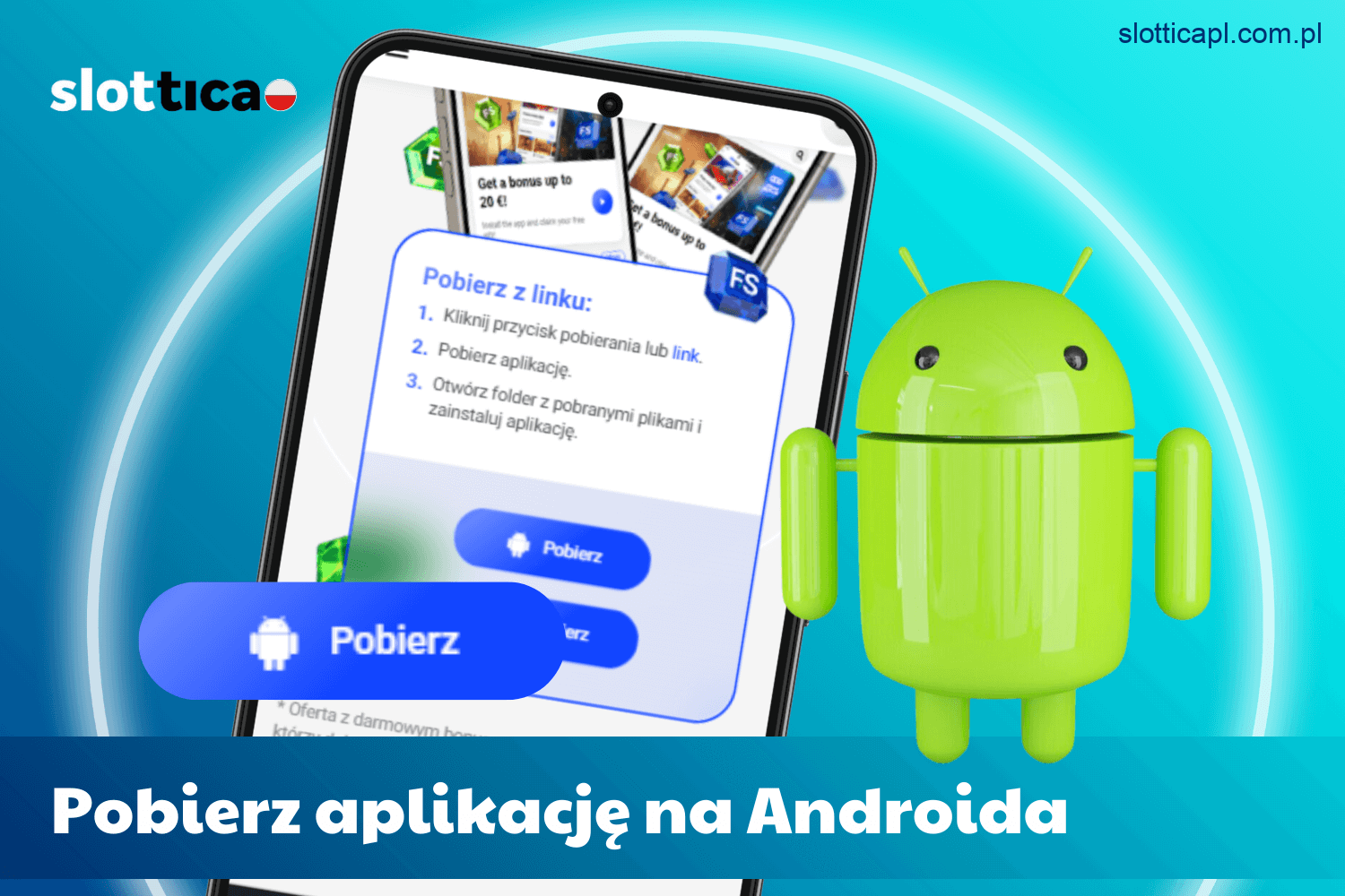 Instrukcja pobierania aplikacji Slottica na urządzenia z systemem Android w Polsce