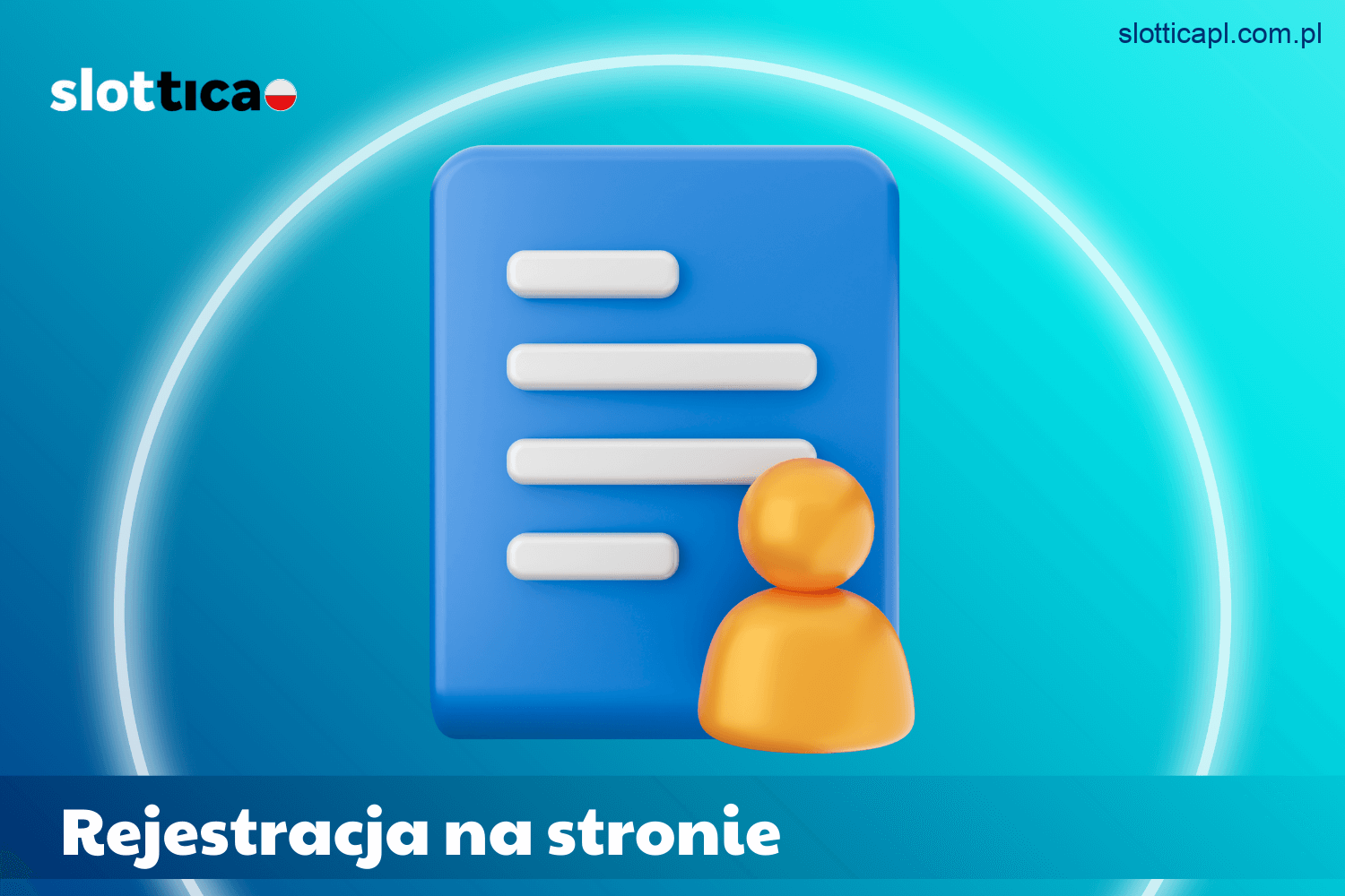 Proces rejestracji konta w Slottica Casino w Polsce