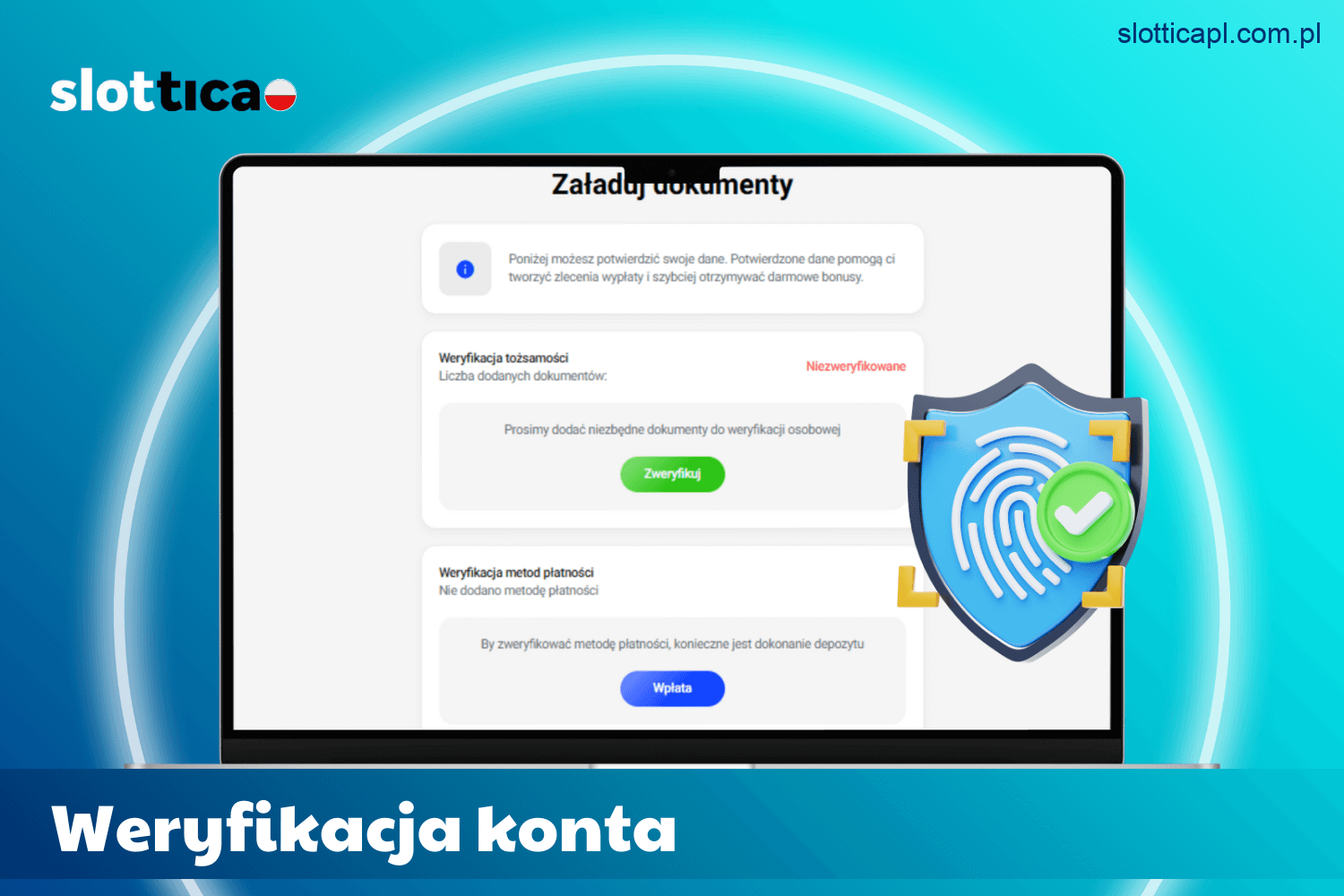 Proces weryfikacji konta Slottica Casino w Polsce