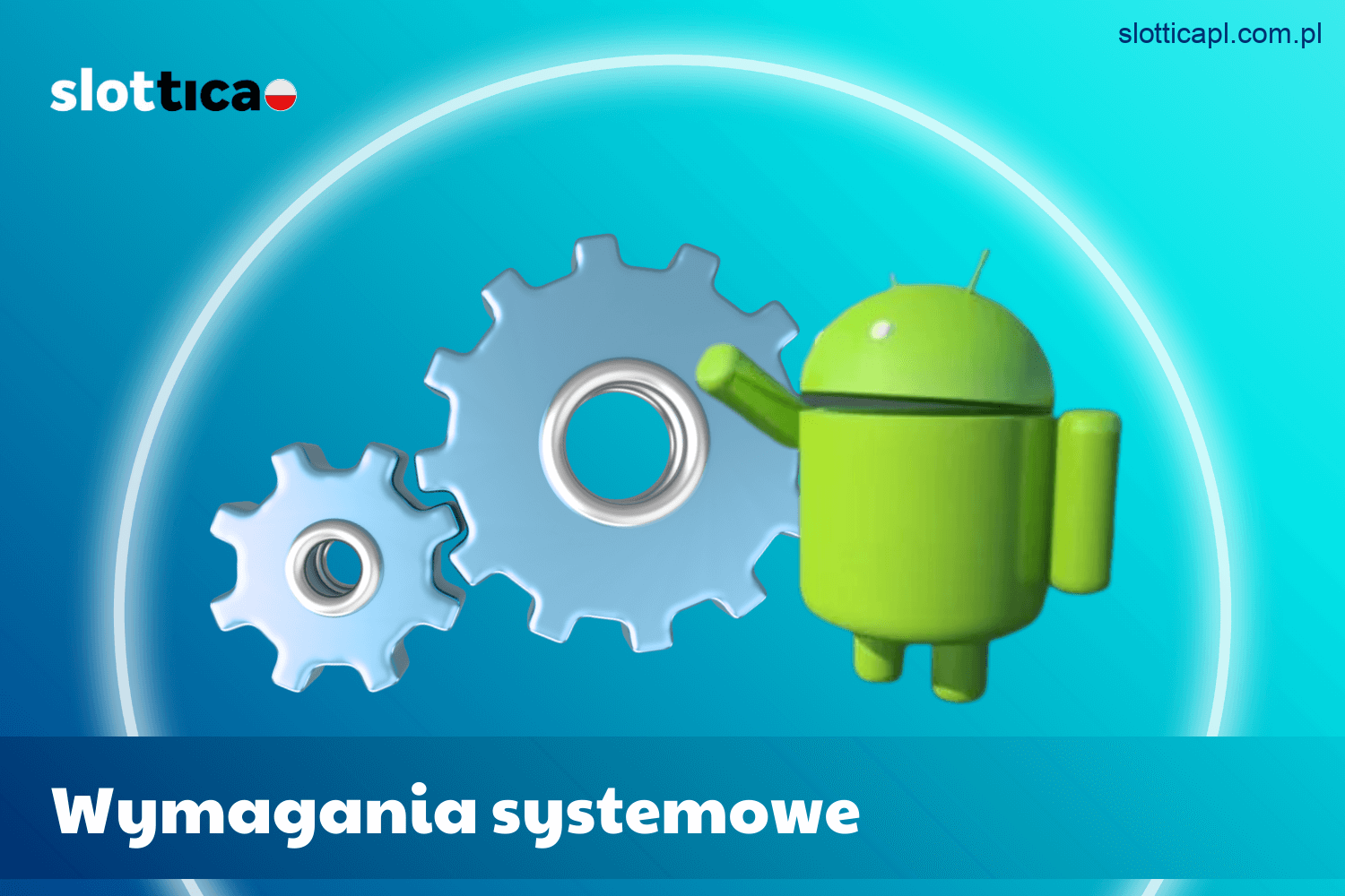 Minimalne wymagania systemowe dla aplikacji Slottica w Polsce