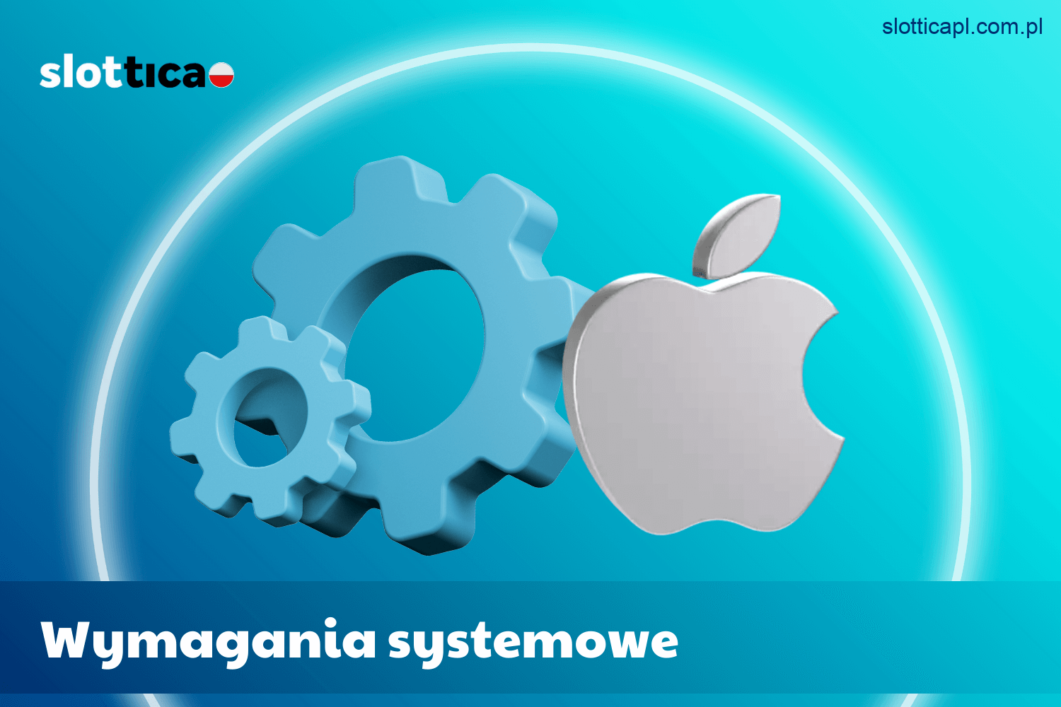 Wymagania systemowe dla aplikacji Slottica na iOS w Polsce
